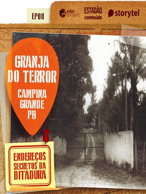 cover image of EP08 – O paiol do terror – Endereços secretos da Ditadura